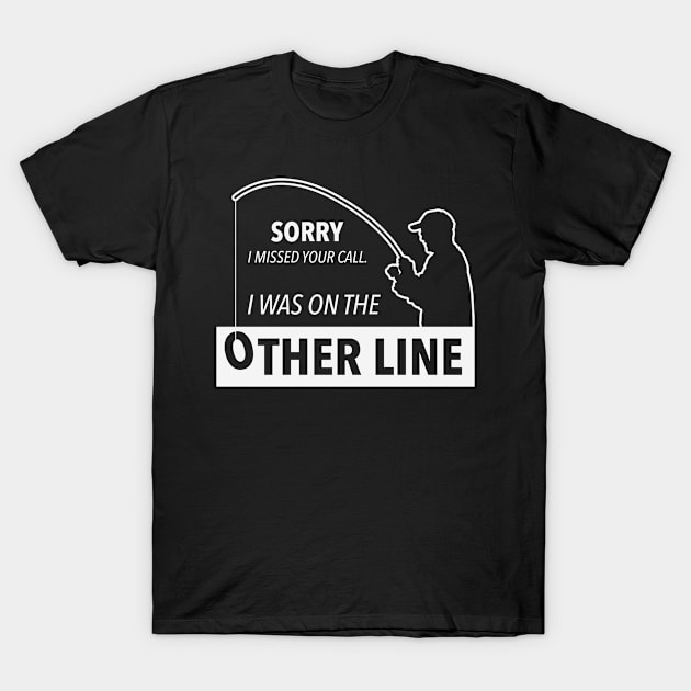 I Was On The Other Line T-Shirt by veerkun